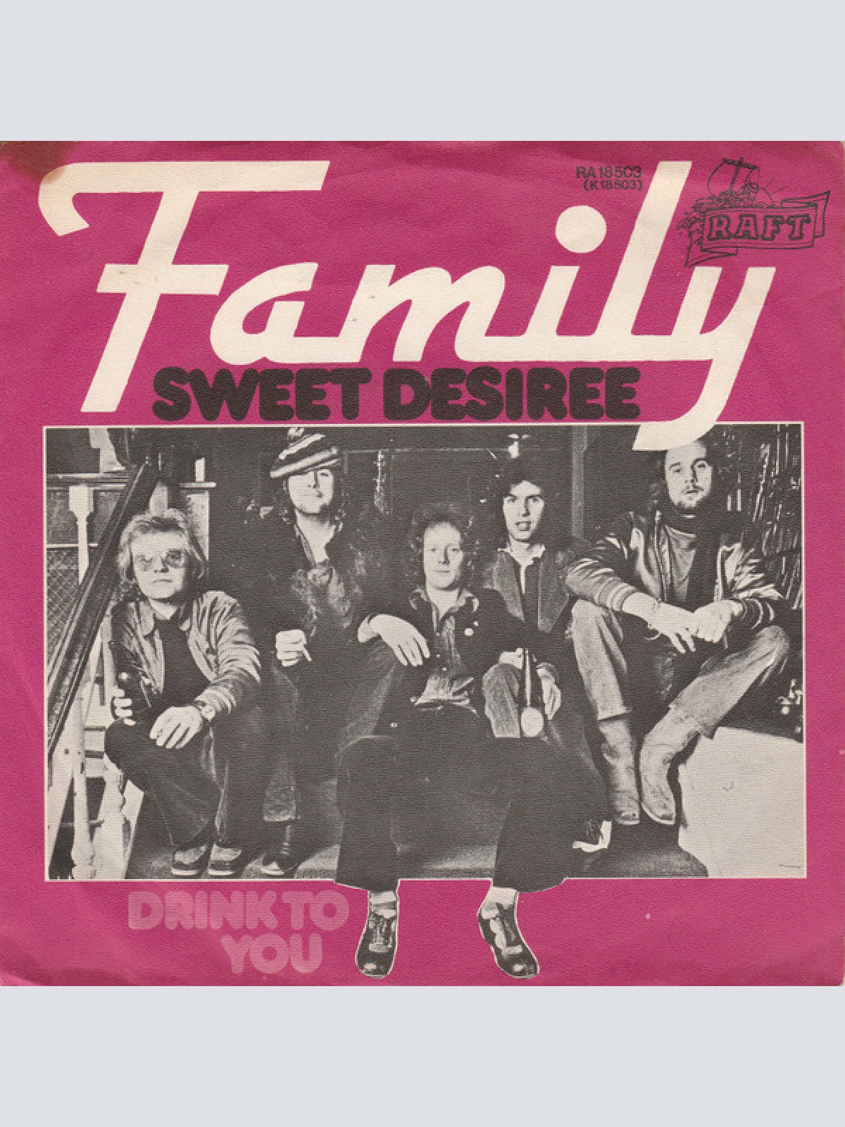 Vinyl / Family (6) - Sweet Desiree / Drink To You