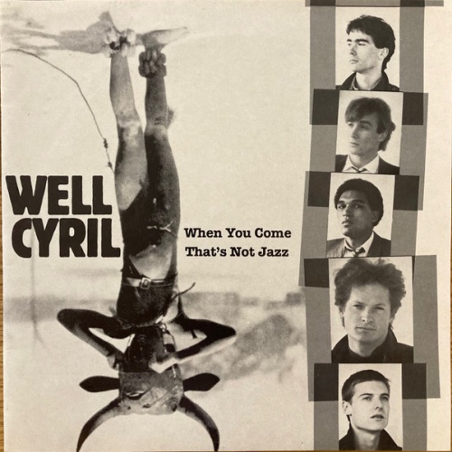 Vinyl / Well Cyril - When You Come