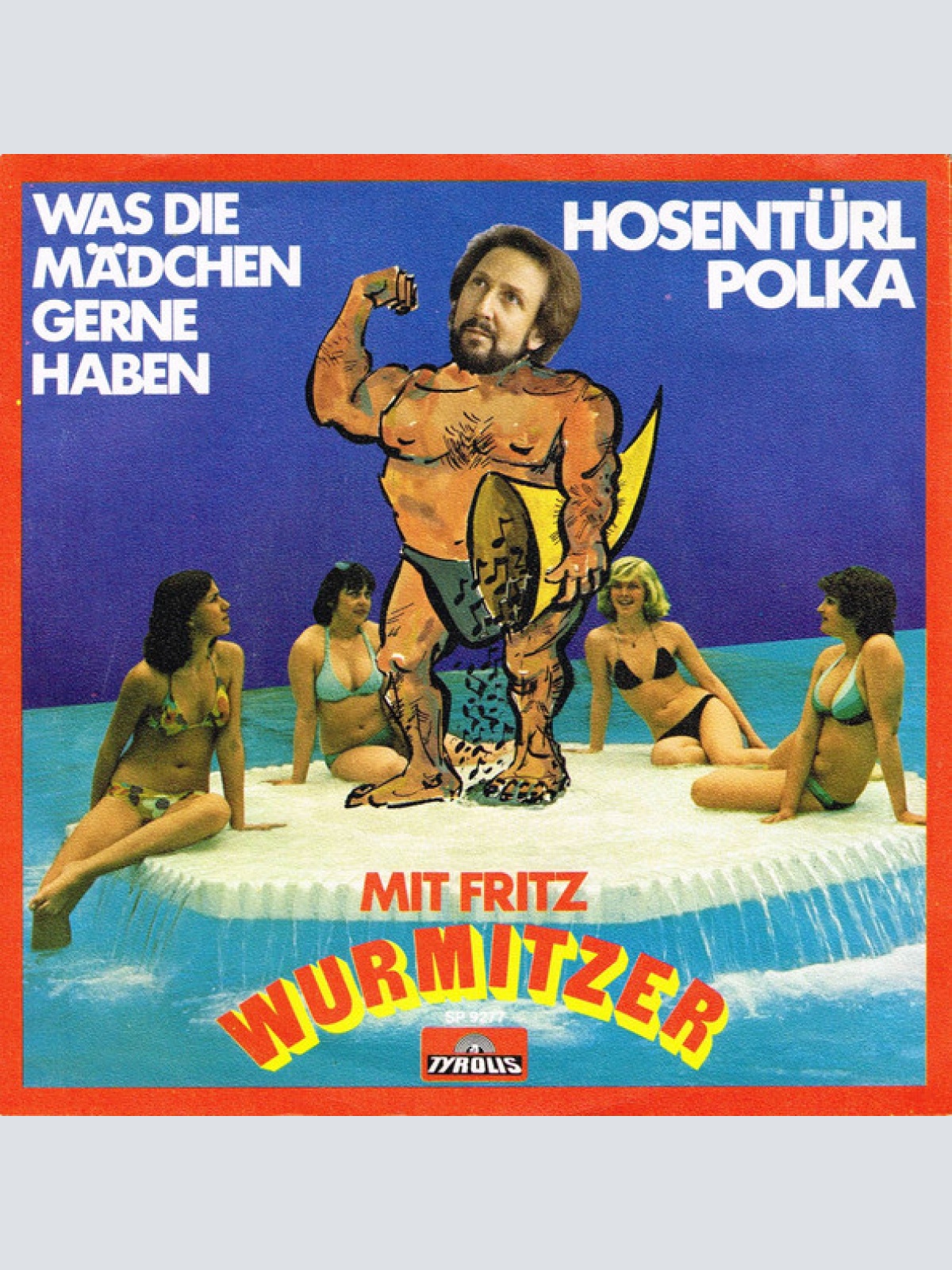 Vinyl / Fritz Wurmitzer - Was Die Mädchen Gerne Haben / Hosentürl Polka