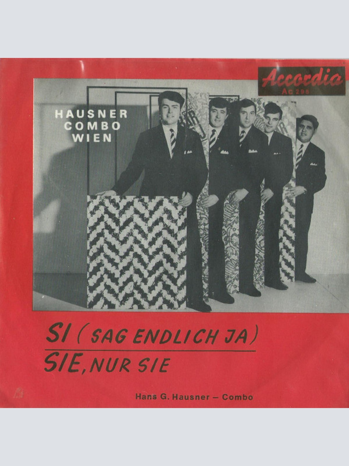 Vinyl / Italo & Hans G. Hausner Combo - Si (Sag Endlich Ja) / Sie, Nur Sie