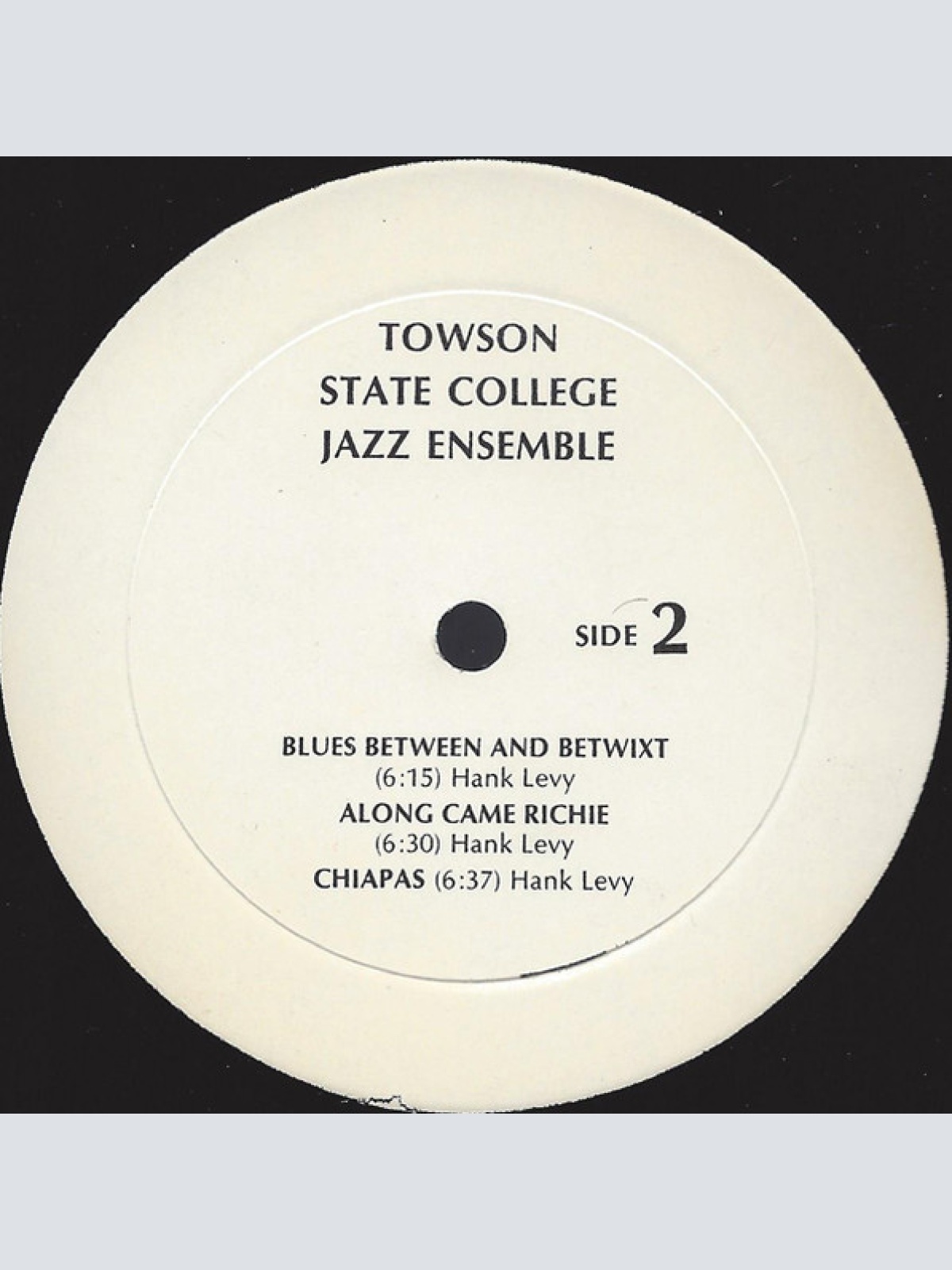 Vinyl / Towson State College Jazz Ensemble*, Henry J. (Hank) Levy* - Jazz