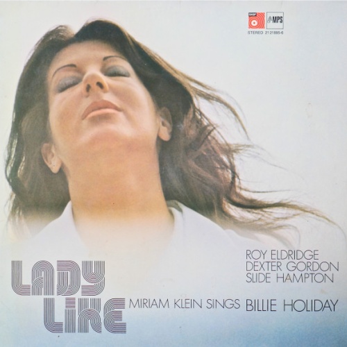 Vinyl / Miriam Klein, Roy Eldridge, Dexter Gordon, Slide Hampton - Lady Like (Miriam Klein Sings Billie Holiday)