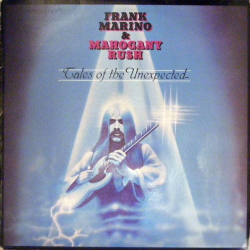 Vinyl / Frank Marino & Mahogany Rush - Tales Of The Unexpected