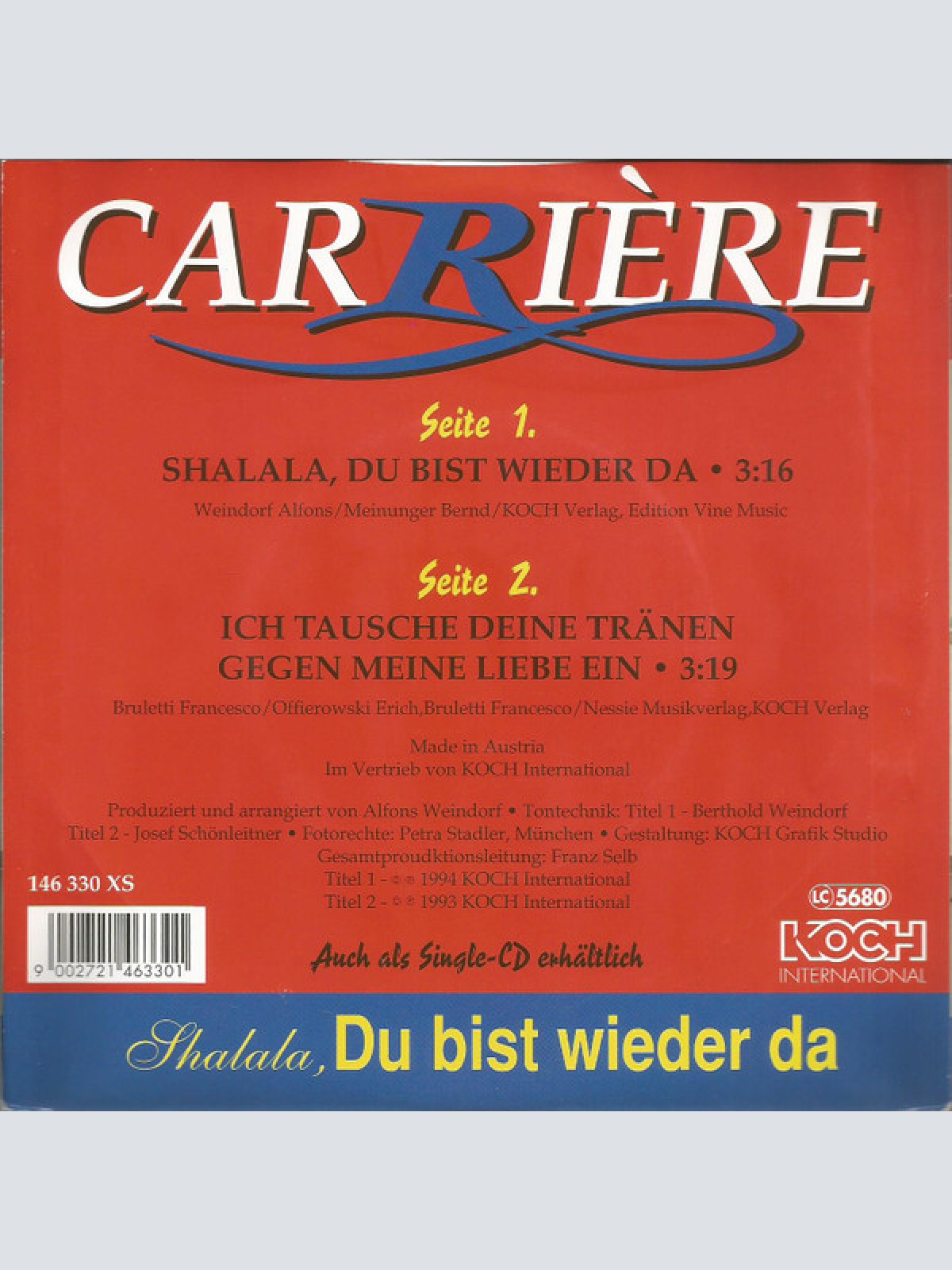 Vinyl / Carrière - Shalala, Du Bist Wieder Da