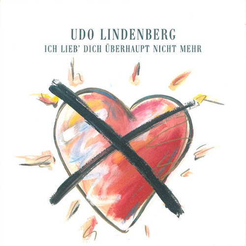 Vinyl / Udo Lindenberg - Ich Lieb' Dich Überhaupt Nicht Mehr