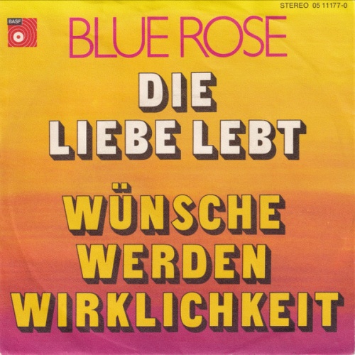 Vinyl / Blue Rose (4) - Die Liebe Lebt