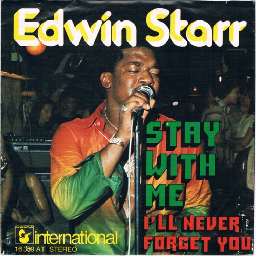 Vinyl / Edwin Starr - Stay With Me / I'll Never Forget You