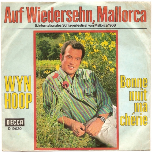 Vinyl / Wyn Hoop - Auf Wiedersehn, Mallorca / Bonne Nuit Ma Chérie