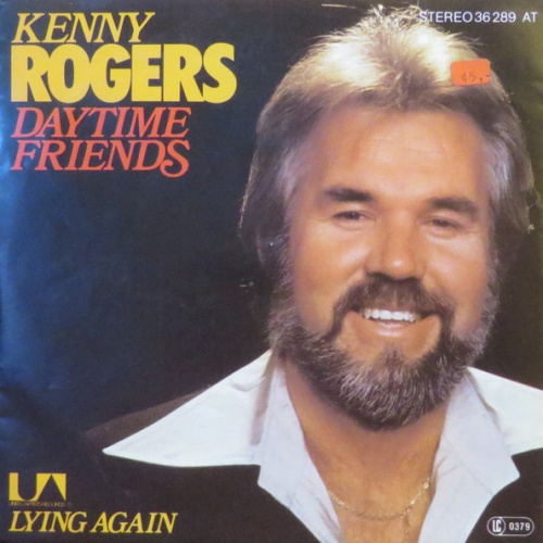 Vinyl / Kenny Rogers - Daytime Friends / Lying Again