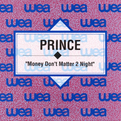 Vinyl / Prince - Money Don't Matter 2 Night
