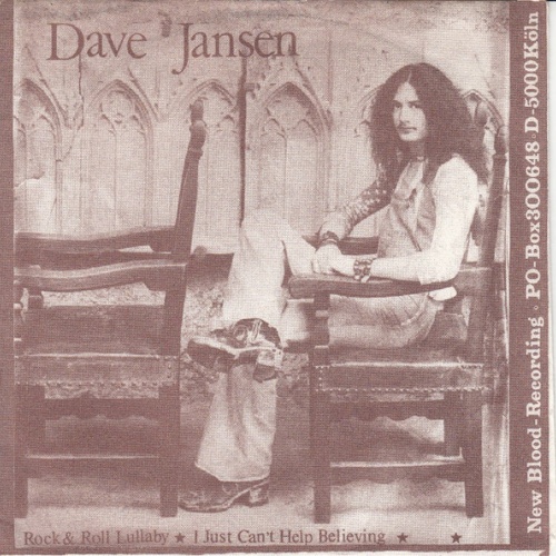 Vinyl / Dave Jansen (2) - Rock & Roll Lullaby / I Just Can't Help Believing