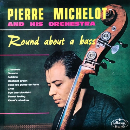 Vinyl / Pierre Michelot And His Orchestra - Round About A Bass