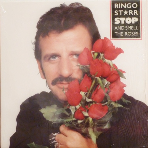 Vinyl / Ringo Starr - Stop And Smell The Roses