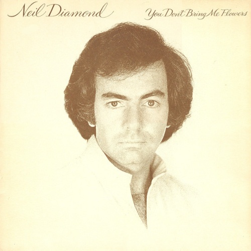 Vinyl / Neil Diamond - You Don't Bring Me Flowers