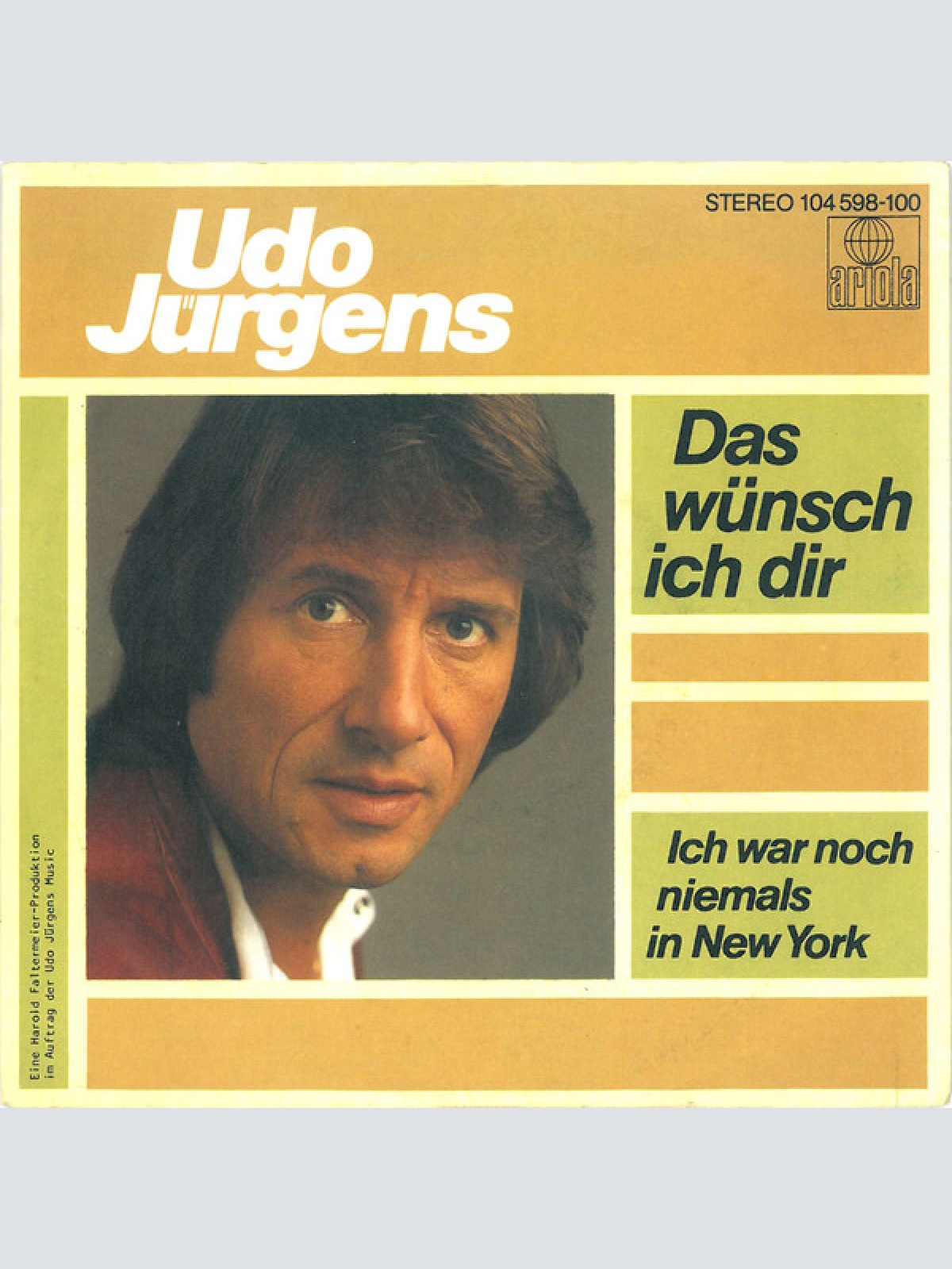 Vinyl / Udo Jürgens - Das Wünsch Ich Dir / Ich War Noch Niemals In New York