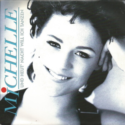 Vinyl / Michelle - Und Heut' Nacht Will Ich Tanzen