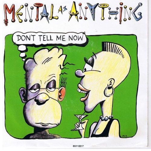 Vinyl / Mental As Anything - Don't Tell Me Now