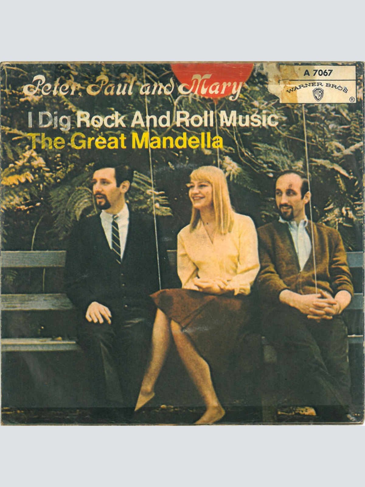 Vinyl / Peter, Paul & Mary - I Dig Rock And Roll Music / The Great Mandella
