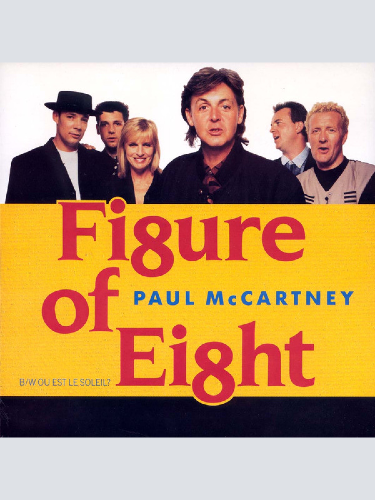 Vinyl / Paul McCartney - Figure Of Eight / Ou Est Le Soleil?