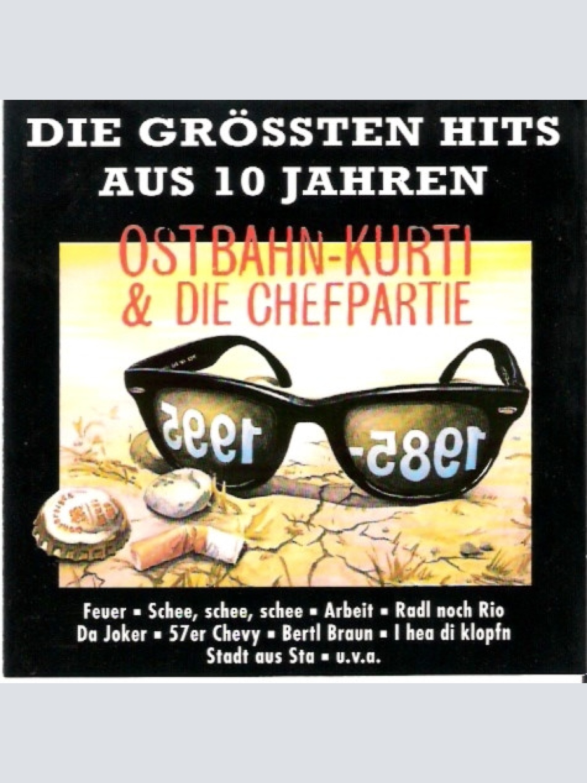 CD / Ostbahn-Kurti & Die Chefpartie - Die Grössten Hits Aus 10 Jahren