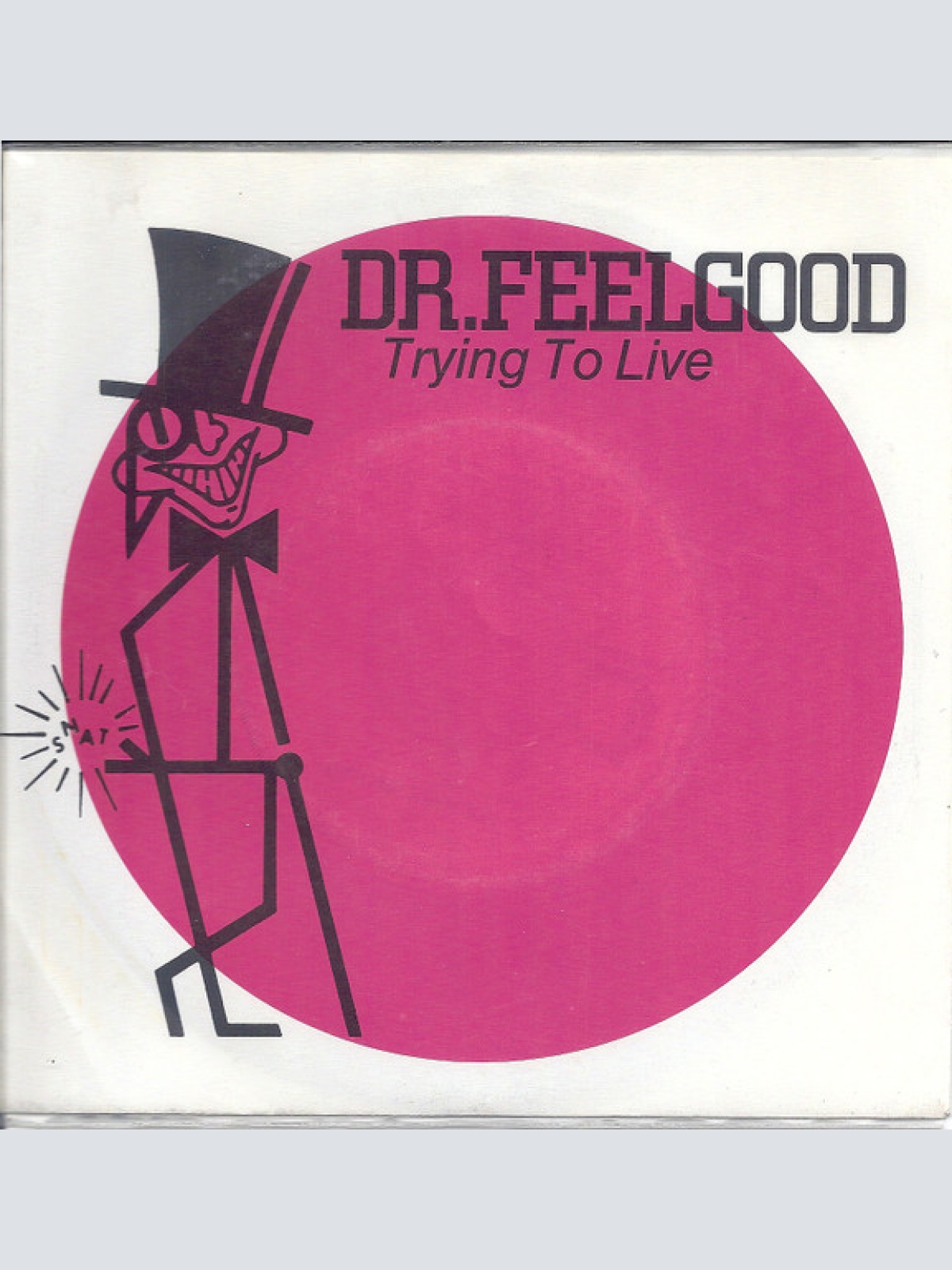 Vinyl / Dr. Feelgood - Trying To Live