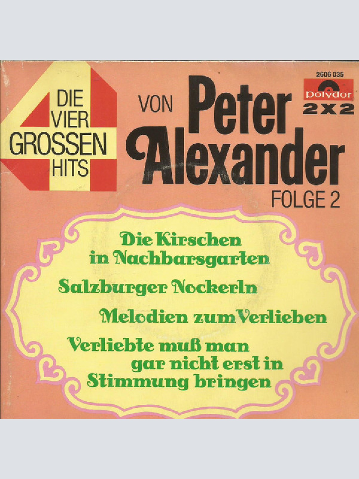 Vinyl / Peter Alexander - Die Vier Grossen Hits Folge 2