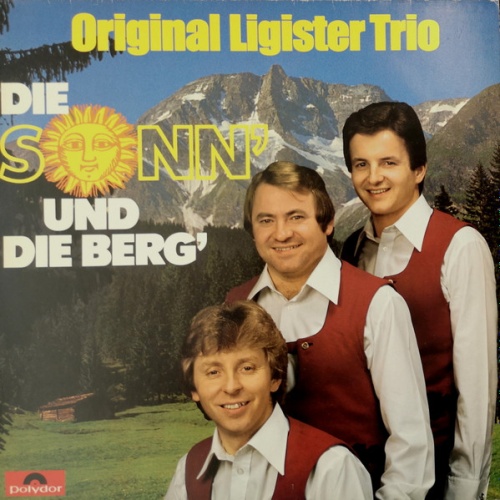 Vinyl / Original Ligister Trio - Die Sonn' Und Die Berg'