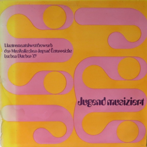 Vinyl / Various - Jugend Musiziert - 1. Instrumentalwettbewerb der Musikalischen Jugend Österreichs Leoben Oktober '69