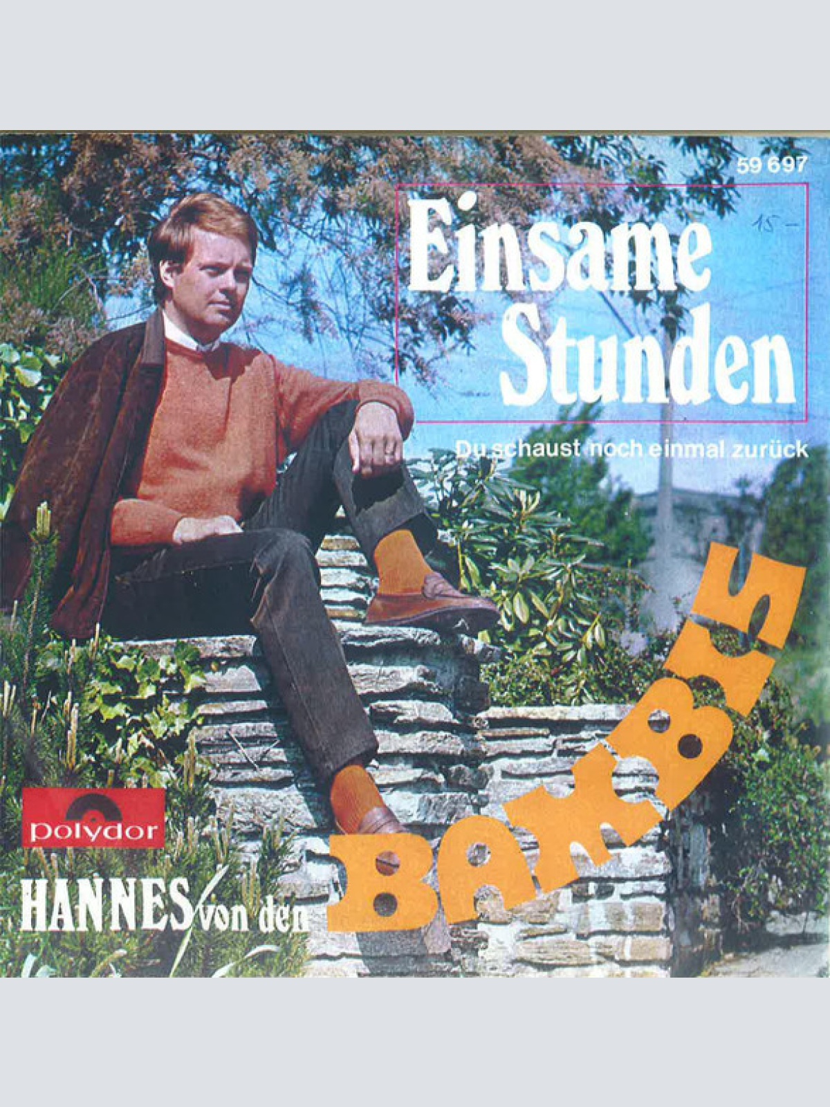 Vinyl / Hannes Von Den Bambis* - Einsame Stunden / Du Schaust Noch Einmal Zurück