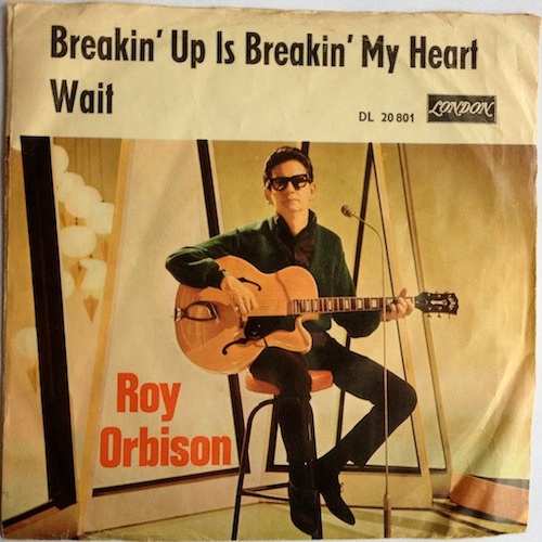 Vinyl / Roy Orbison - Breakin' Up Is Breakin' My Heart / Wait