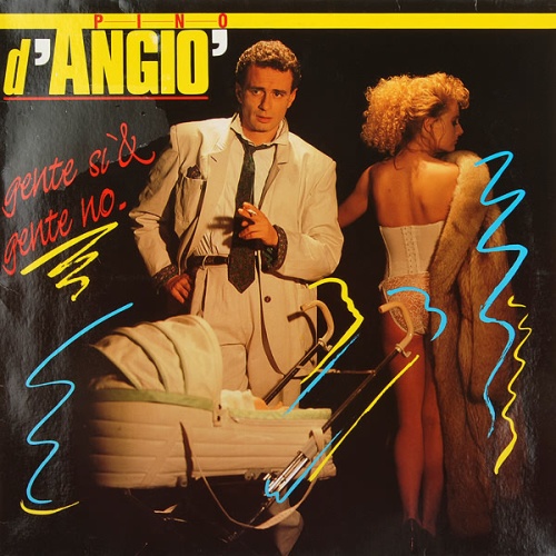 Vinyl / Pino D'Angio* - Gente Si & Gente No