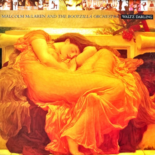 Vinyl / Malcolm McLaren And The Bootzilla Orchestra - Waltz Darling