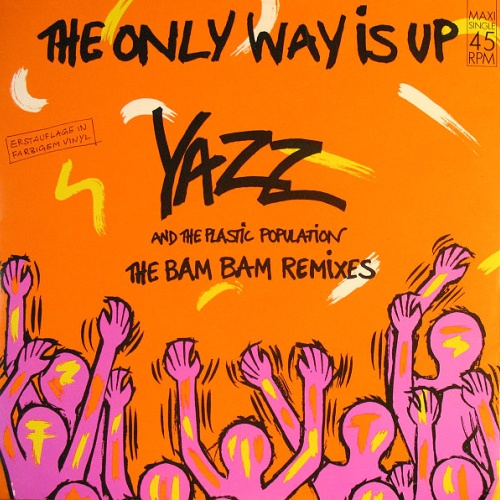 Vinyl / Yazz And The Plastic Population - The Only Way Is Up (The Bam Bam Remixes)