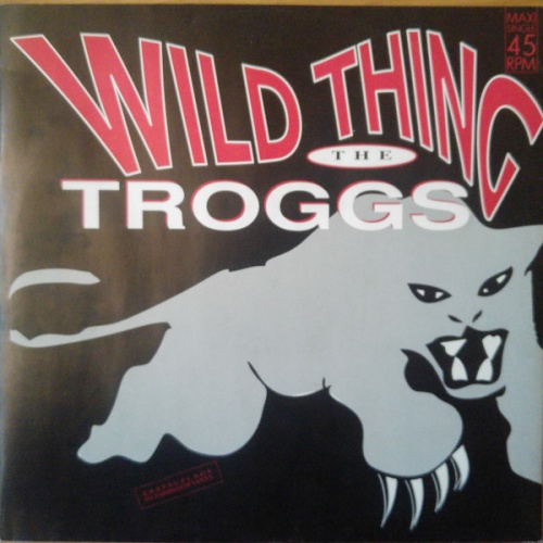Vinyl / The Troggs - Wild Thing