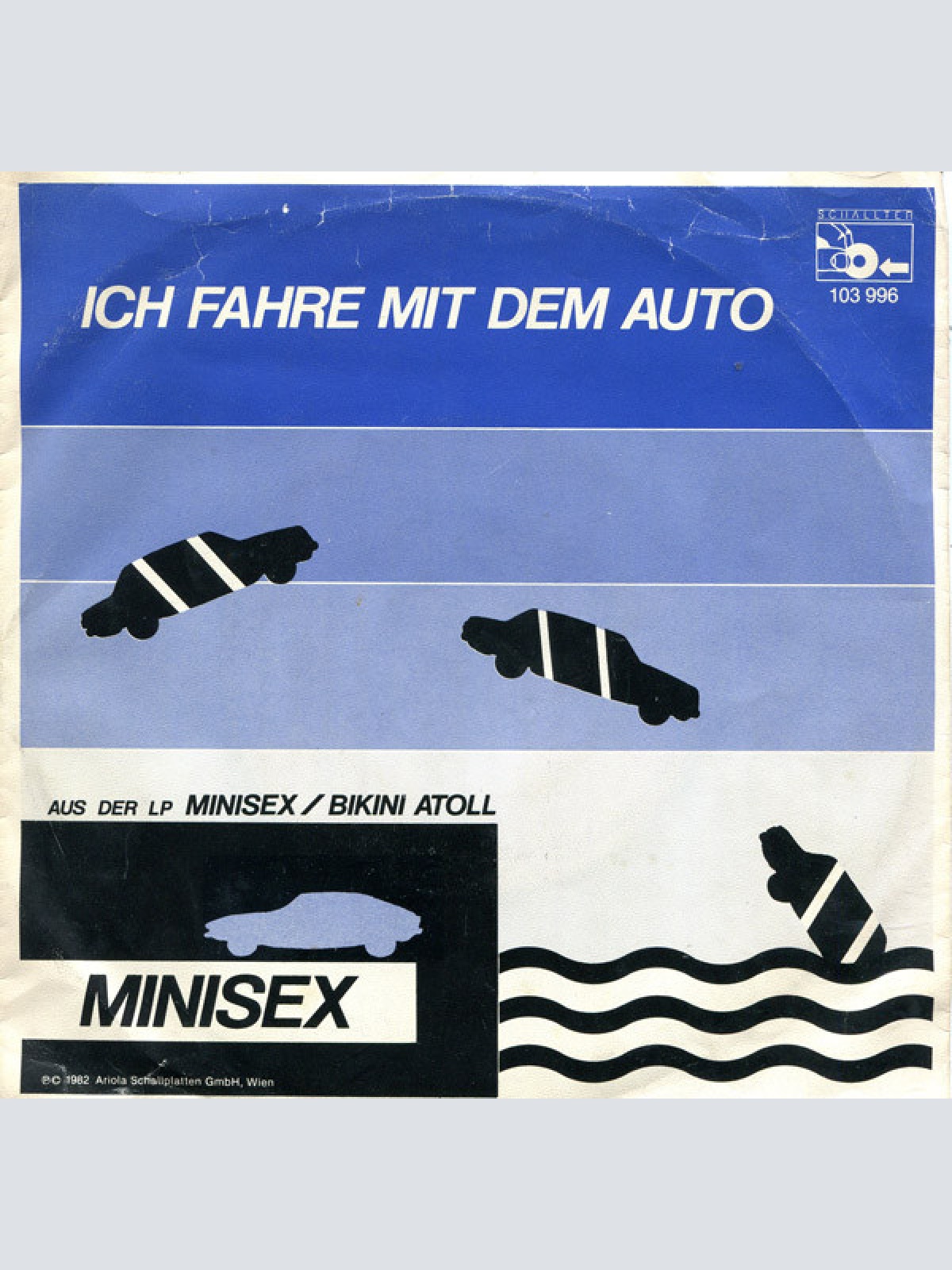 Vinyl / Minisex - Ich Fahre Mit Dem Auto