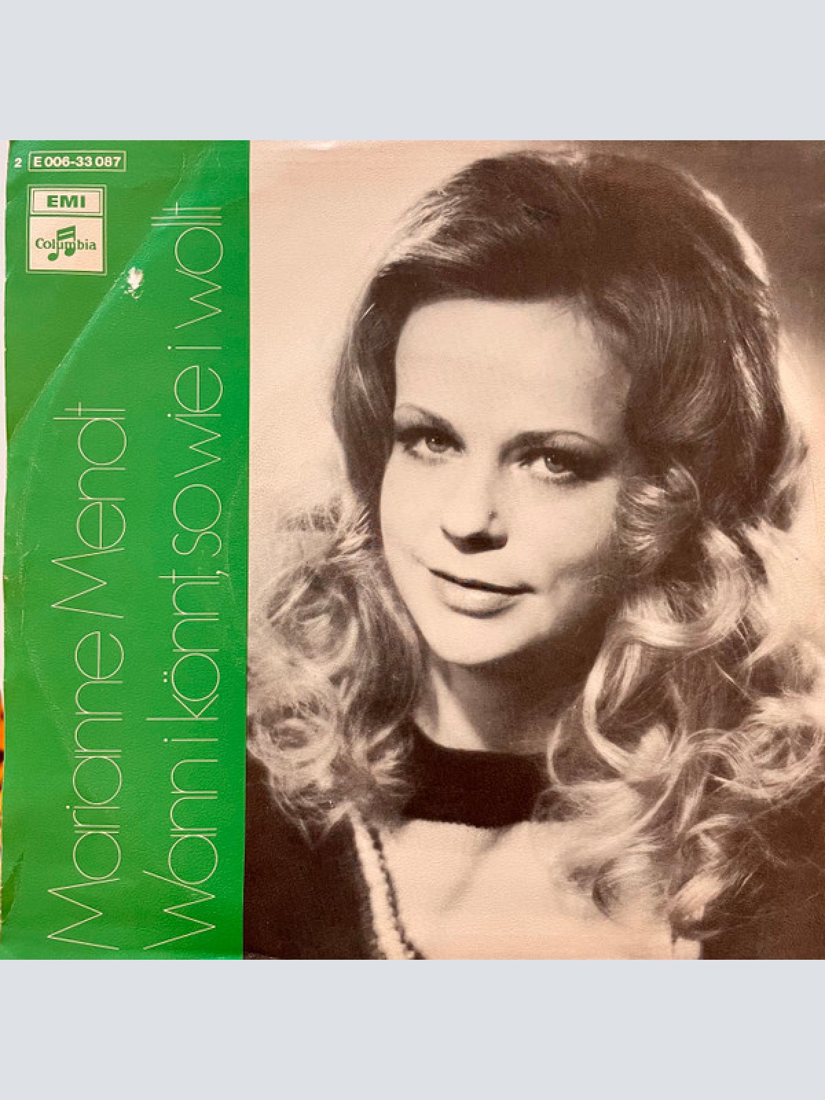 Vinyl / Marianne Mendt - I Bin In Dir Daham / Wann I Könnt, So Wie I Wollt