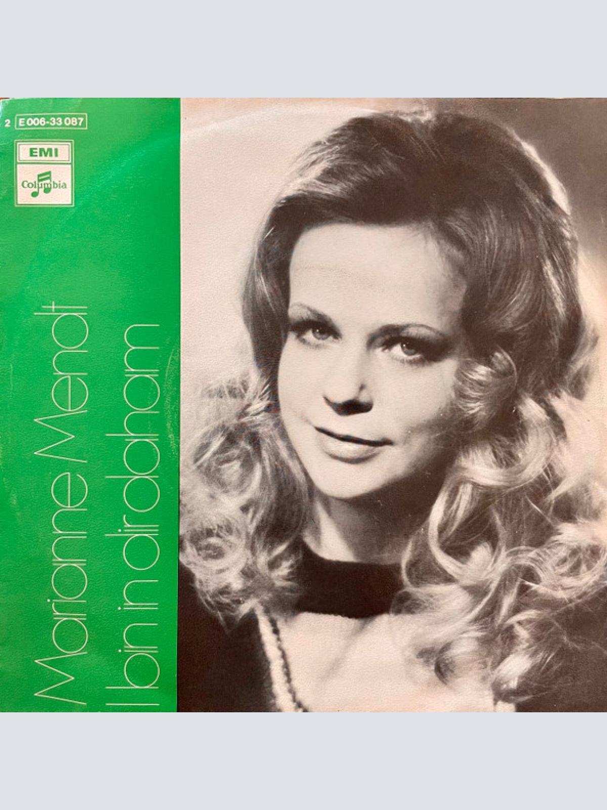 Vinyl / Marianne Mendt - I Bin In Dir Daham / Wann I Könnt, So Wie I Wollt