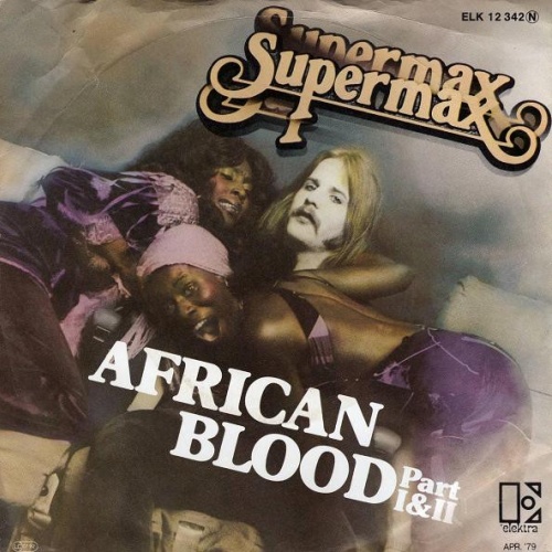 Vinyl / Supermax - African Blood (Part I&II)