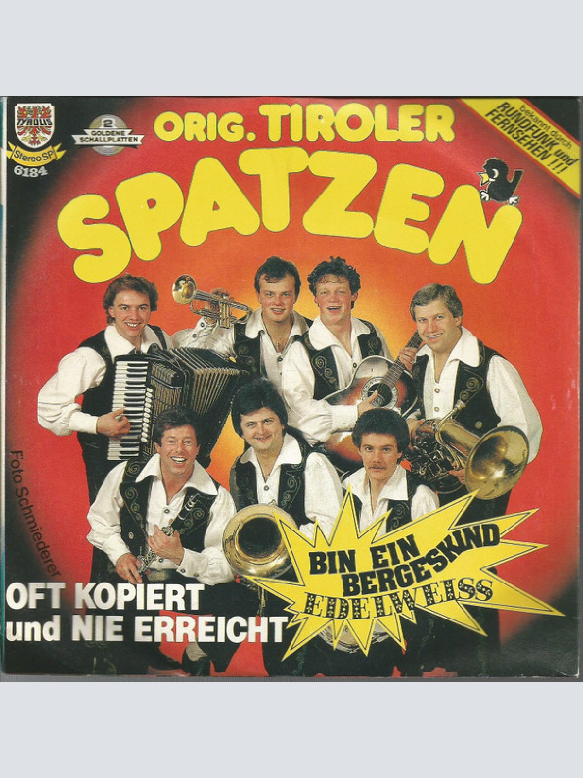 Vinyl / Orig. Tiroler Spatzen* - Bin Ein Bergeskind