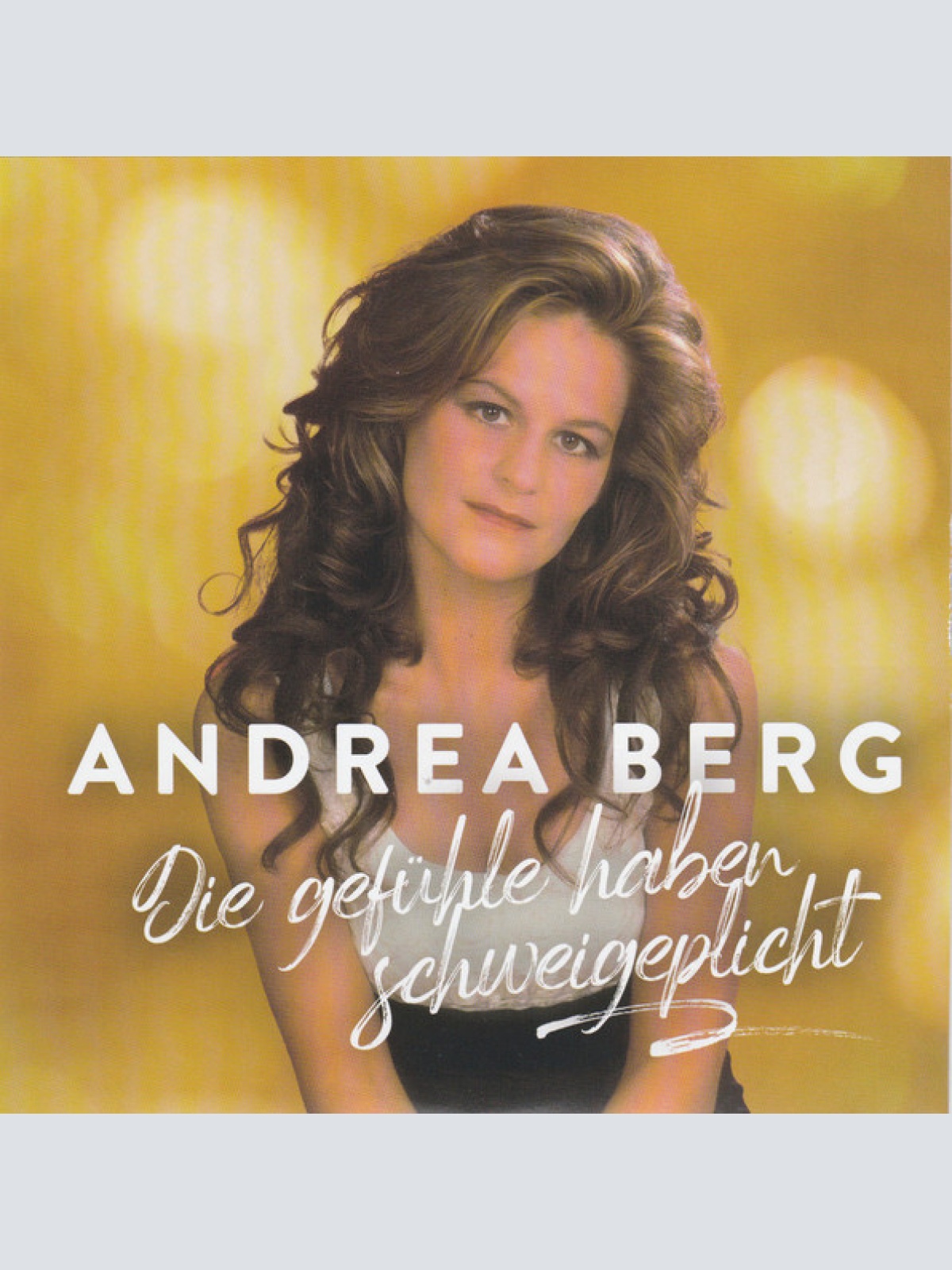 Vinyl / Andrea Berg - Die Gefühle Haben Schweigeplicht