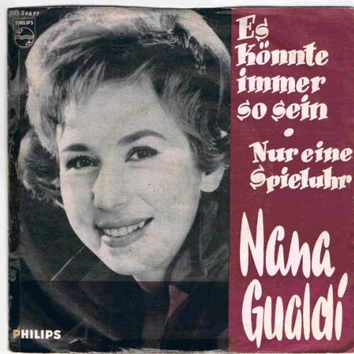 Vinyl / Nana Gualdi - Es Könnte Immer So Sein / Nur Eine Spieluhr
