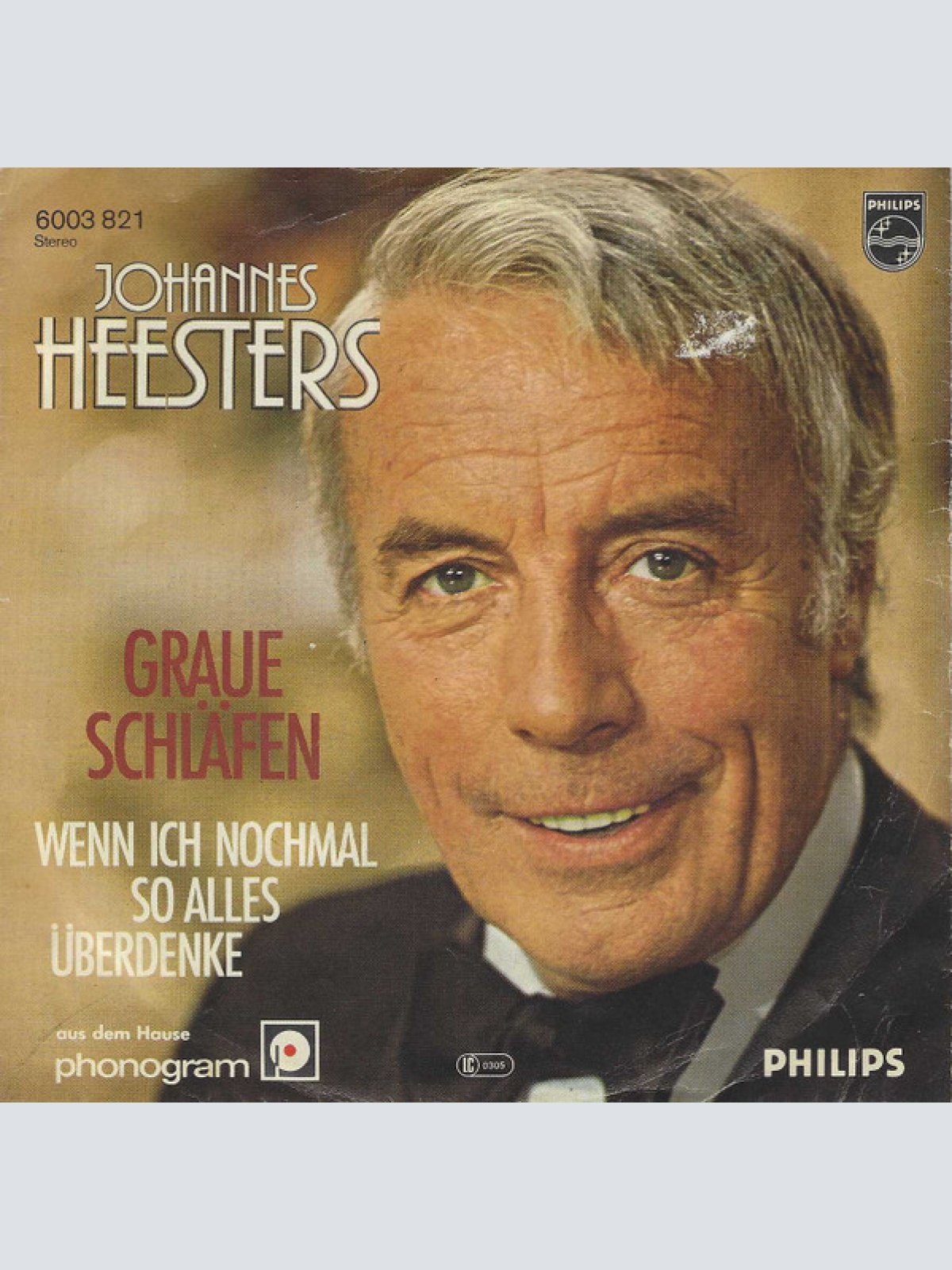 Vinyl / Johannes Heesters - Graue Schläfen / Wenn Ich Nochmal So Alles Überdenke