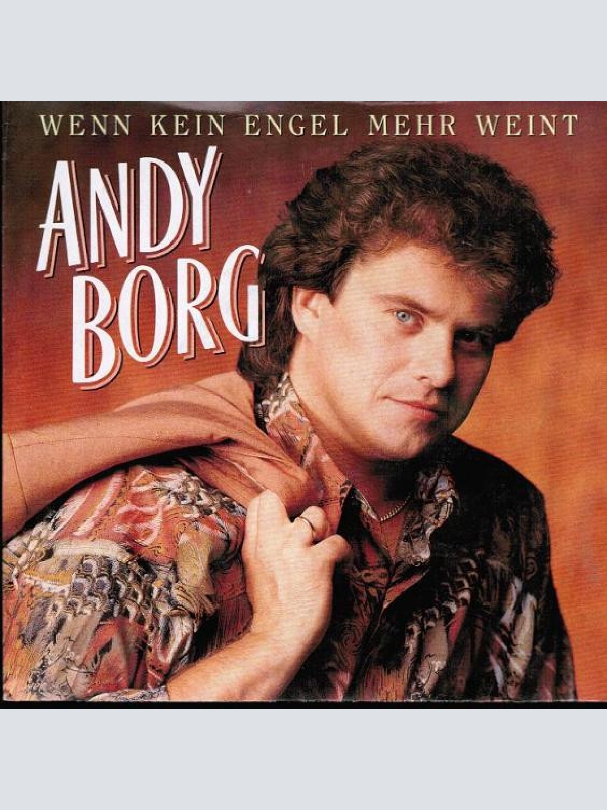 Vinyl / Andy Borg - Wenn Kein Engel Mehr Weint