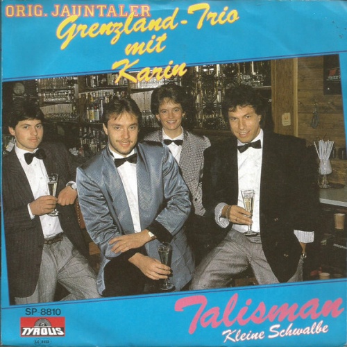 Vinyl / Orig. Jauntaler Grenzland-Trio* Mit Karin* - Talisman / Kleine Schwalbe
