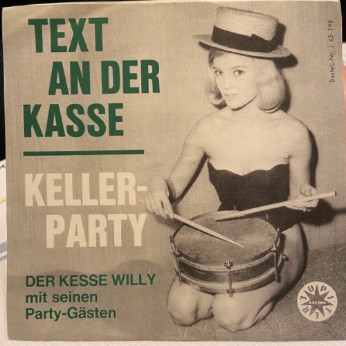 Vinyl / Der Kesse Willy* - Text An Der Kasse / Keller-Party