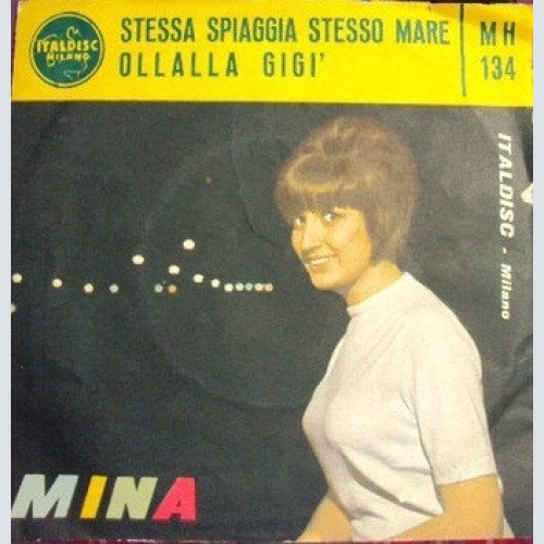 Vinyl / Mina (3) - Stessa Spiaggia Stesso Mare / Ollalla' Gigi