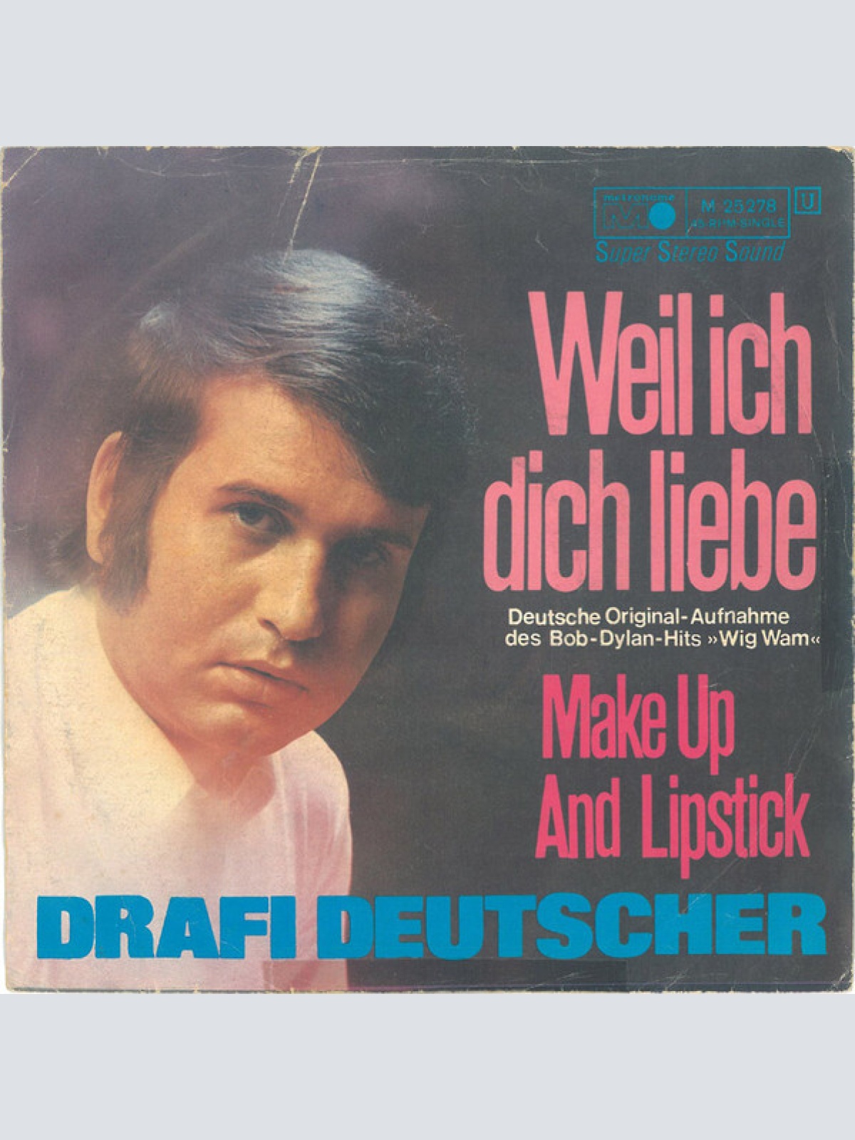 Vinyl / Drafi Deutscher - Weil Ich Dich Liebe