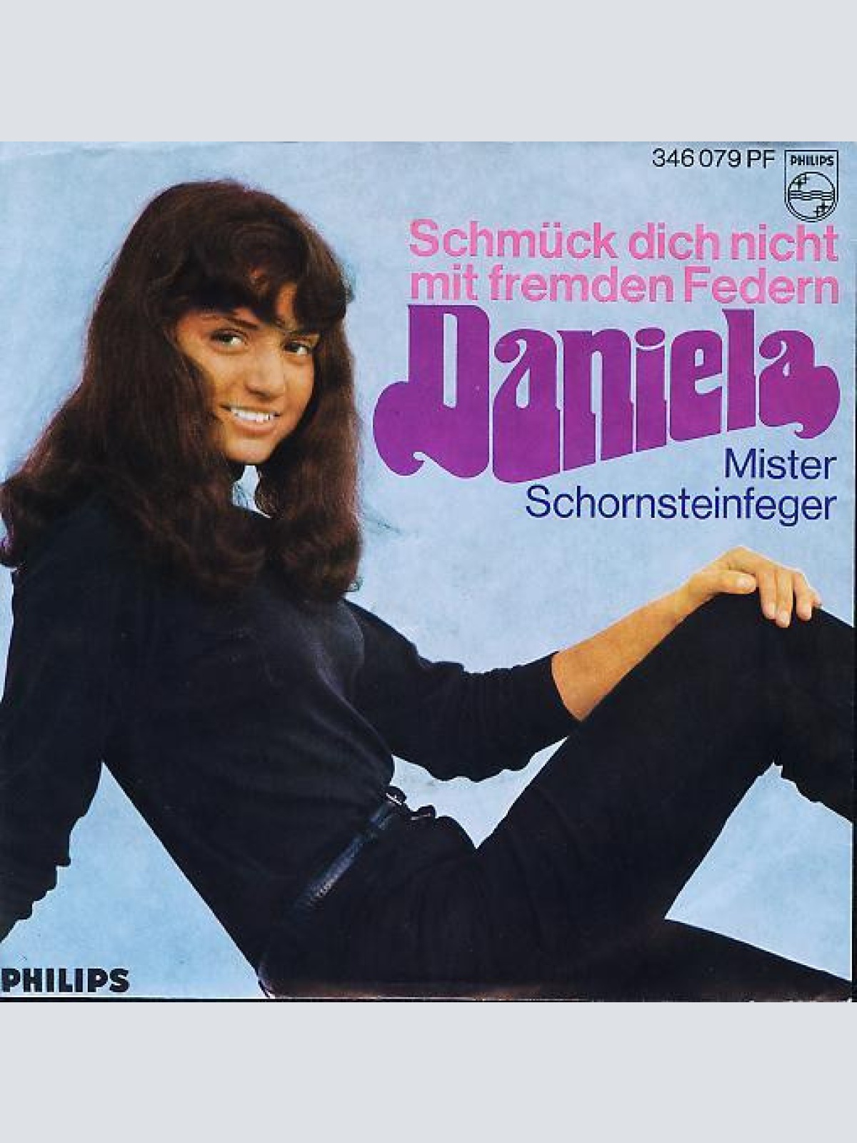 Vinyl / Daniela (7) - Schmück Dich Nicht Mit Fremden Federn / Mister Schornsteinfeger