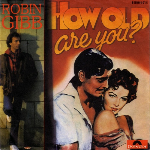 Vinyl / Robin Gibb - How Old Are You?