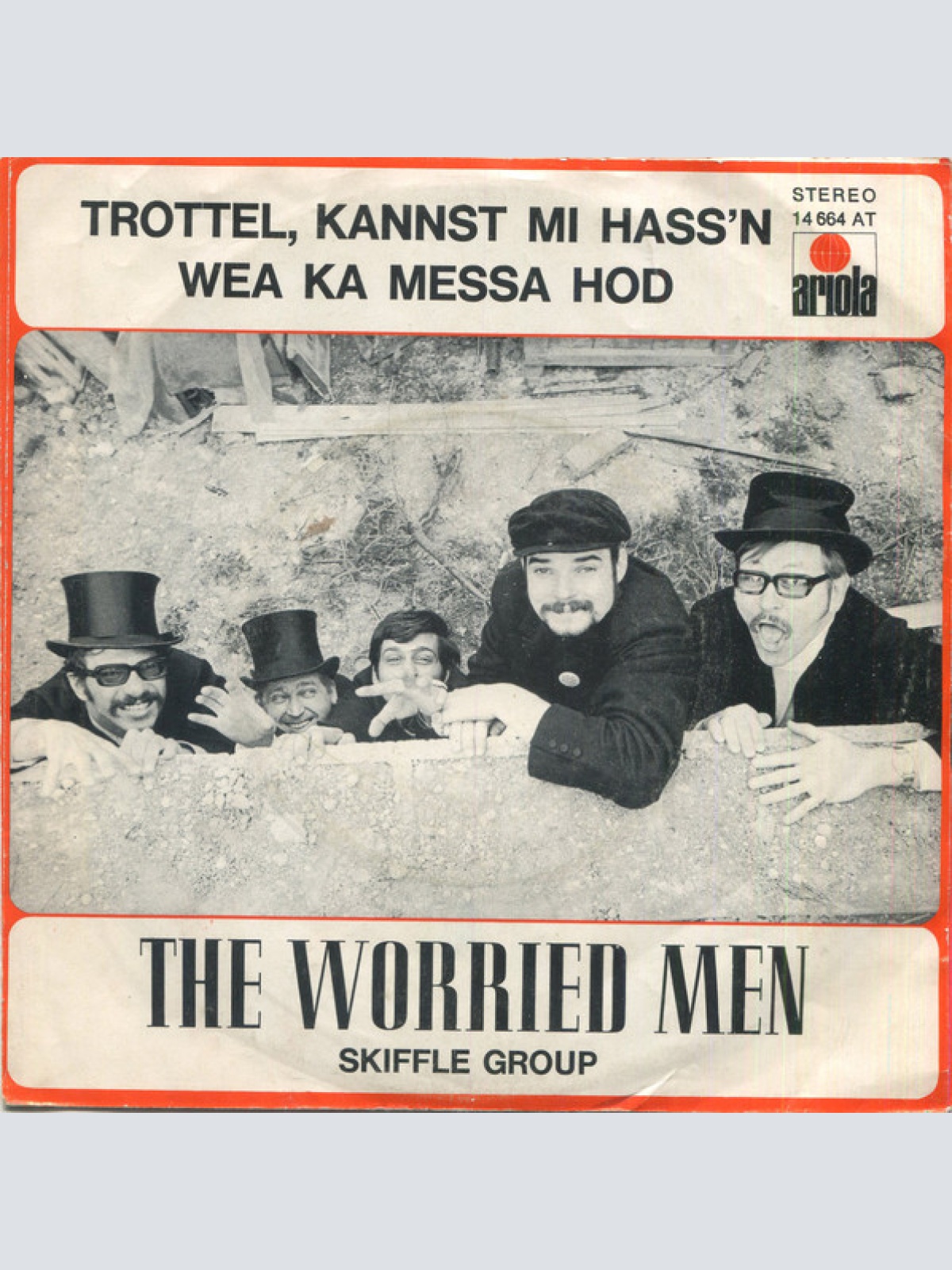 Vinyl / The Worried Men Skiffle Group* - Trottel Kannst Mi Hass'n / Wea Ka Messa Hod